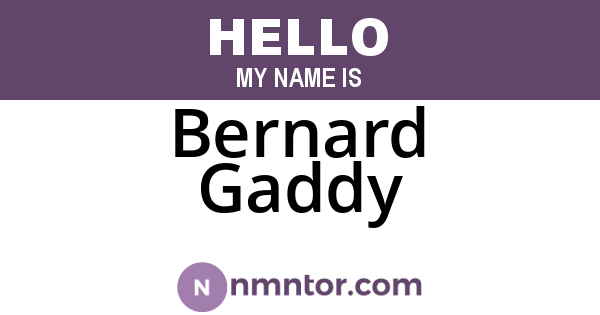 Bernard Gaddy