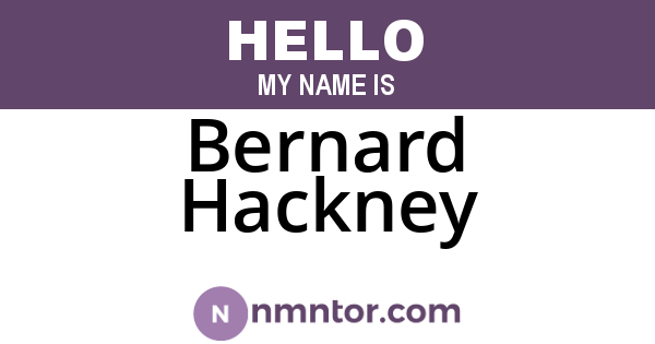 Bernard Hackney