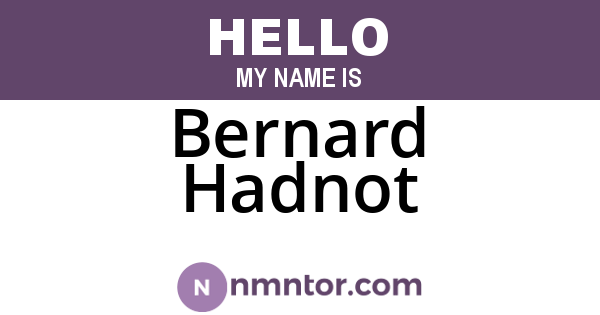 Bernard Hadnot