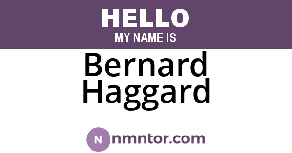 Bernard Haggard