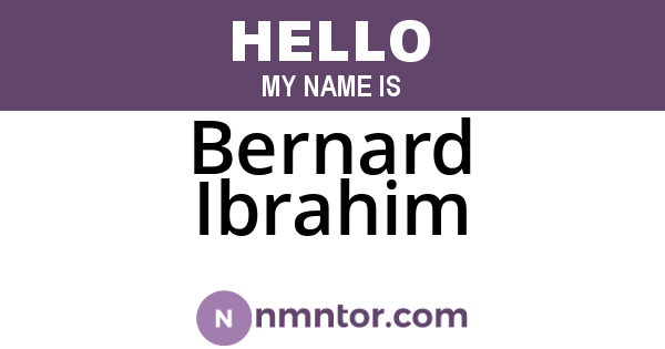 Bernard Ibrahim