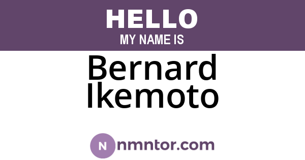 Bernard Ikemoto