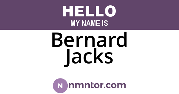 Bernard Jacks