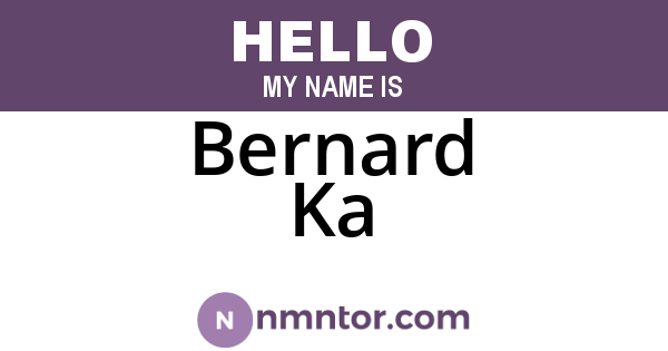 Bernard Ka