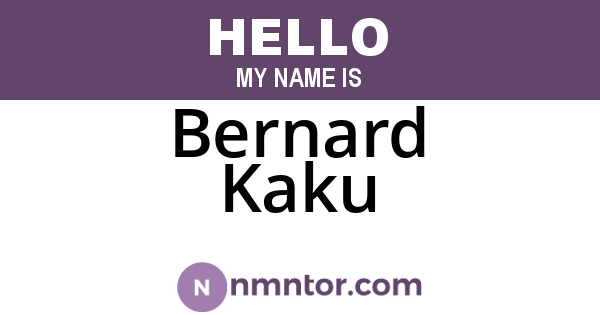 Bernard Kaku
