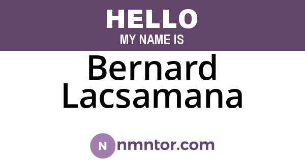 Bernard Lacsamana