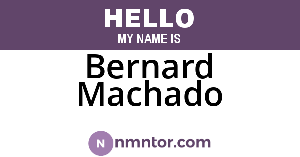 Bernard Machado
