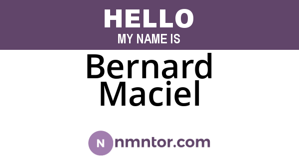 Bernard Maciel