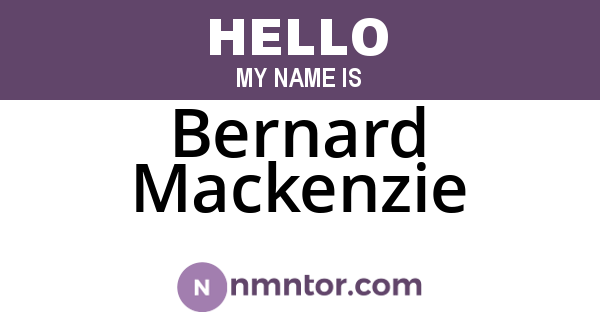 Bernard Mackenzie