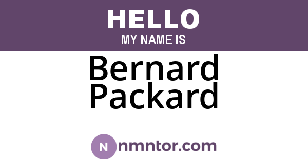 Bernard Packard