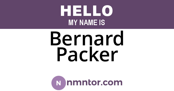 Bernard Packer