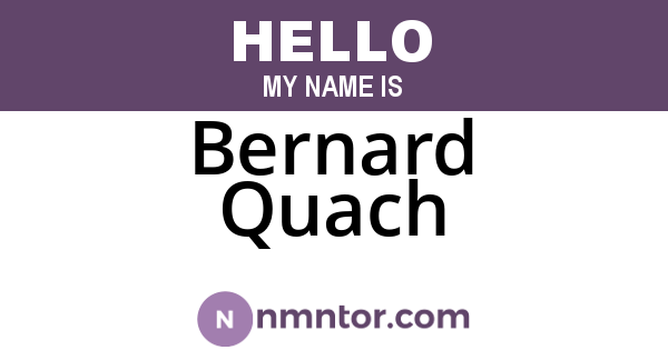Bernard Quach