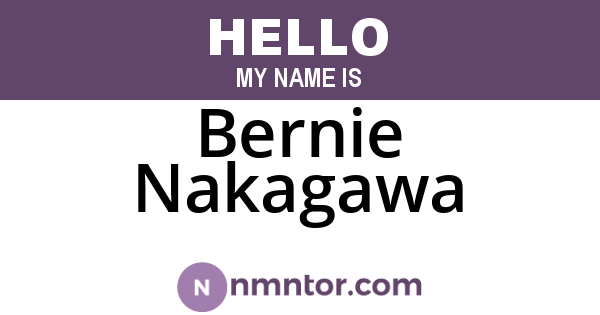 Bernie Nakagawa