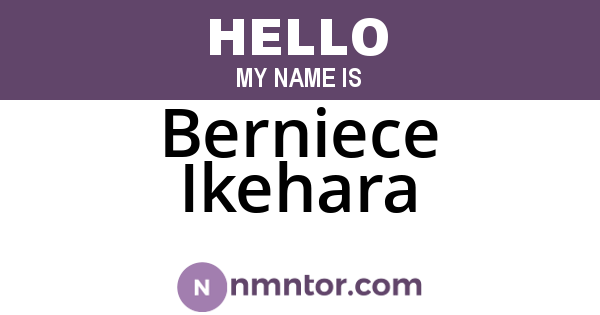 Berniece Ikehara