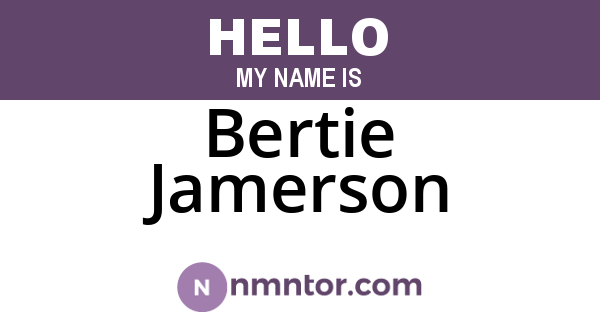Bertie Jamerson