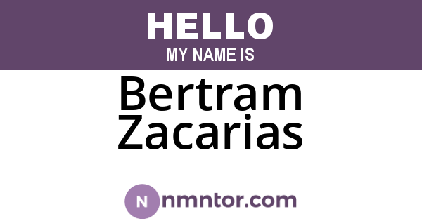 Bertram Zacarias