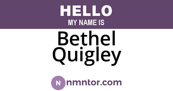 Bethel Quigley