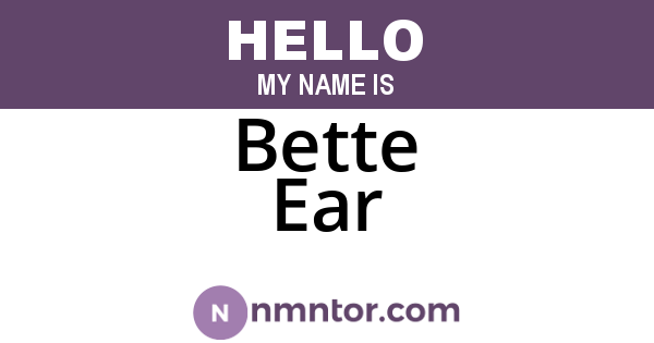 Bette Ear