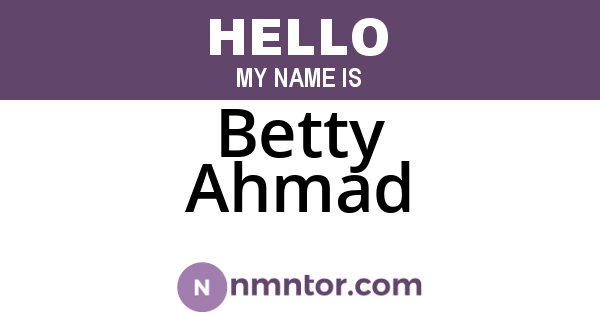 Betty Ahmad