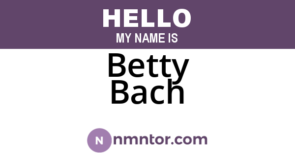 Betty Bach