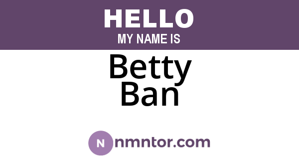 Betty Ban