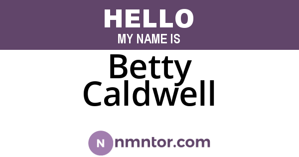 Betty Caldwell