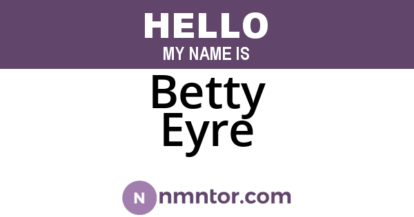 Betty Eyre