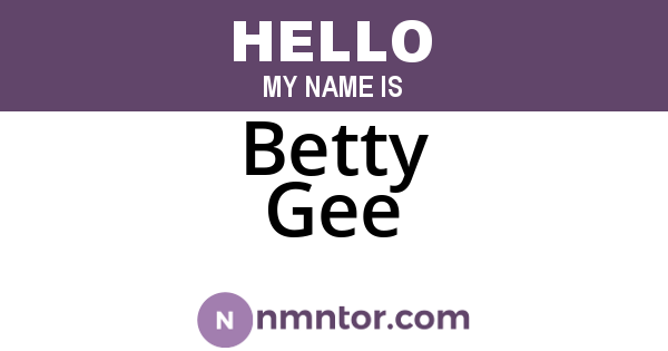 Betty Gee
