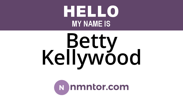 Betty Kellywood