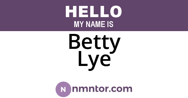 Betty Lye