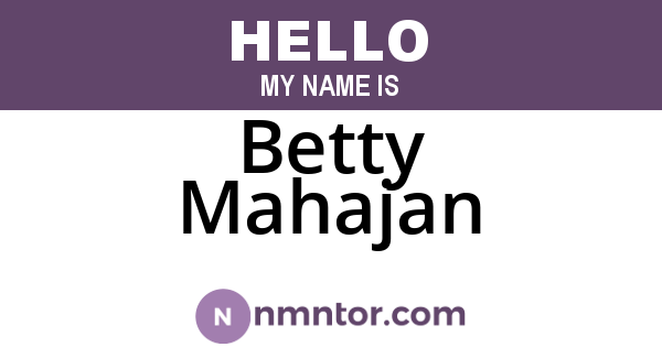 Betty Mahajan