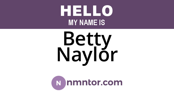 Betty Naylor