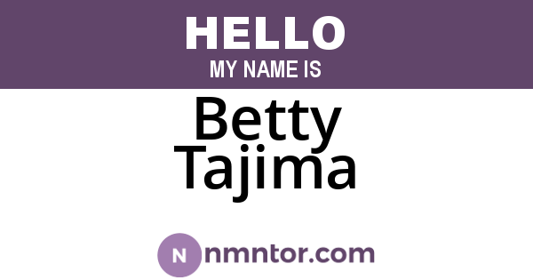 Betty Tajima