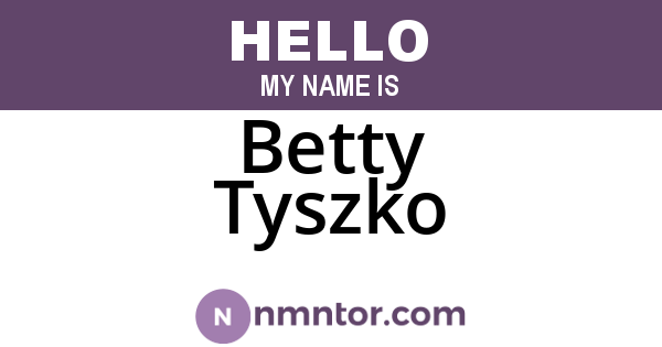 Betty Tyszko