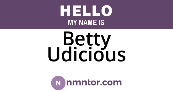 Betty Udicious