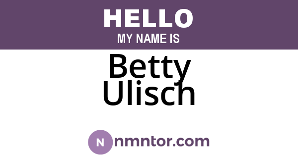 Betty Ulisch