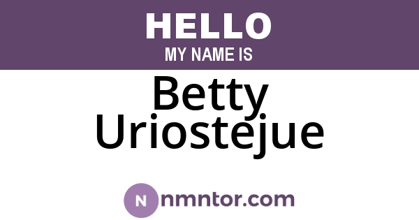 Betty Uriostejue