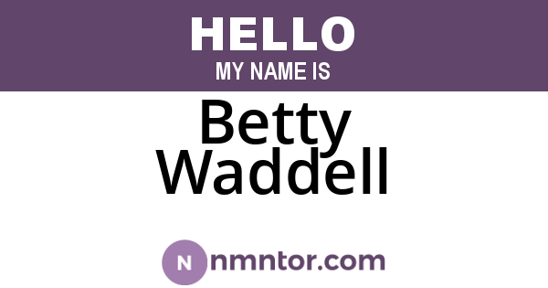 Betty Waddell