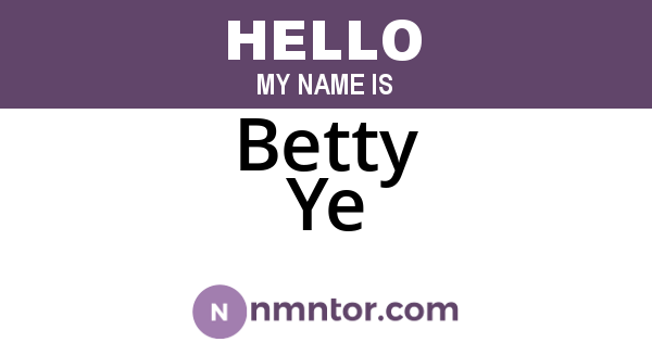 Betty Ye