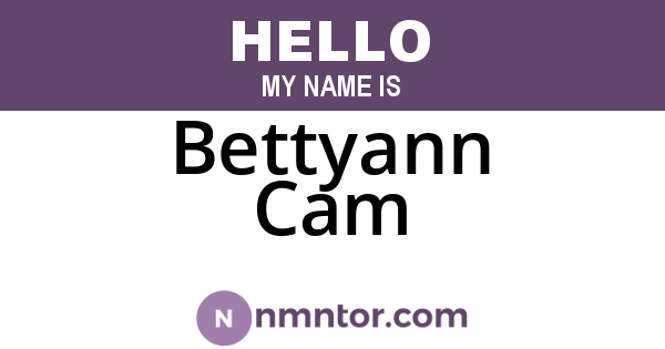 Bettyann Cam