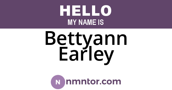 Bettyann Earley