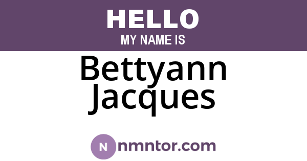 Bettyann Jacques