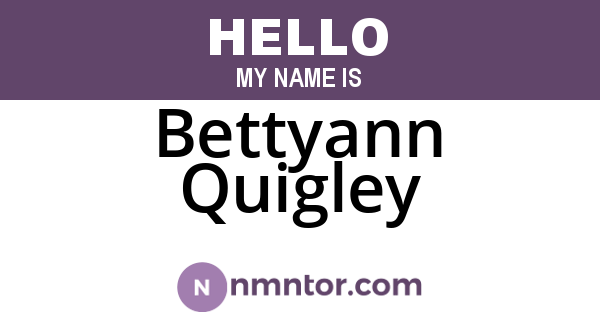 Bettyann Quigley