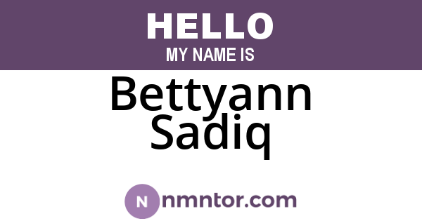 Bettyann Sadiq