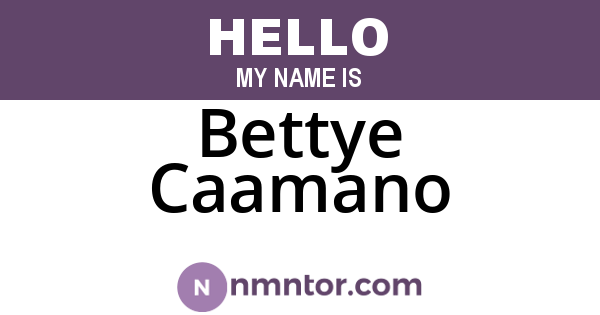 Bettye Caamano