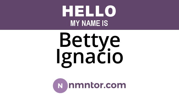 Bettye Ignacio