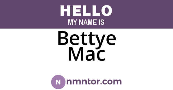 Bettye Mac