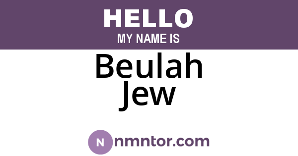 Beulah Jew