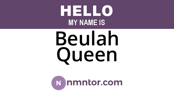 Beulah Queen