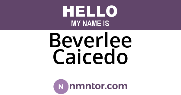 Beverlee Caicedo